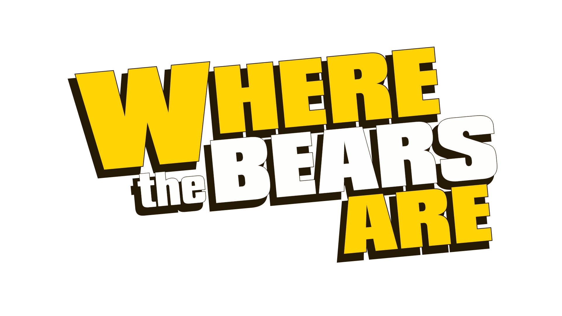 Where The Bears Are Official Store