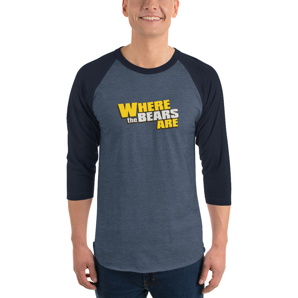 'Where The Bears Are' Large Logo 3/4 sleeve raglan shirt